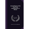 Annual Report of the State Food Commissioner of Illinois
