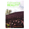 Cultivating Reality