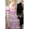 Miss King's Rescue: A Regency Romance