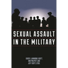 Sexual Assault in the Military: A Guide for Victims and Families