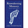 Reawakening Memory