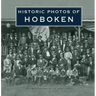 Historic Photos of Hoboken