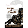 Flesh and Flame: Pleasure as the Portal to Divine Mastery