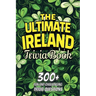 The Ultimate Ireland Trivia Book
