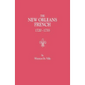 New Orleans French, 1720-1733