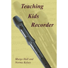 Teaching Kids Recorder