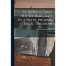 Selections From the Writings and Speeches of William Lloyd Garrison: With an Appendix