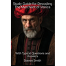Study Guide for Decoding The Merchant of Venice: With Typical Questions and Answers