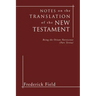 Notes on the Translation of the New Testament