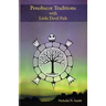 Penobscot Traditions, with Little Devil Fish