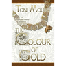 The Colour of Gold: A Sebastian Foxley Medieval Short Story