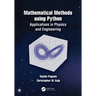 Mathematical Methods using Python: Applications in Physics and Engineering
