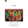 Luke: A Commentary on the New Testament