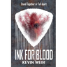 Ink For Blood