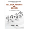Religion, Politics and Society: A progressive primer