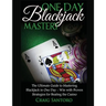 Blackjack: One Day Blackjack Mastery: Learn the Ins and Outs of Blackjack from the Expert - Craig Santoro