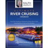 The Ultimate River Cruising Handbook: Learn the formula for finding your perfect cruise