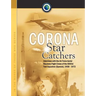 Corona Star Catchers: The Air Force Aerial Recovery Aircrews of the 6593d Test Squadron (Special), 1958-1972
