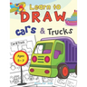 Cars & Trucks Learn To Draw Book For Kids Ages 5-7