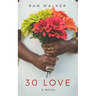 30 Love