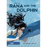 Rana and the Dolphin