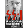 SS 1: The Unlikely Death of Heinrich Himmler