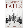A Kingdom Falls