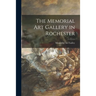 The Memorial Art Gallery in Rochester