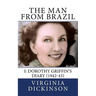 The Man From Brazil 1942-43: Dorothy Griffin's Diary