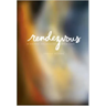 Rendezvous: A Sacred Encounter with God