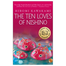 The Ten Loves of Nishino