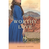 A Worthy Love