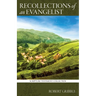 Recollections of an Evangelist