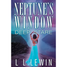Neptune's Window: Deep Stare