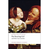 The Roaring Girl and Other City Comedies
