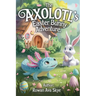 The Axolotl's Easter Bunny Adventure