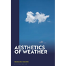 Aesthetics of Weather
