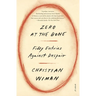 Zero at the Bone: Fifty Entries Against Despair