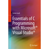 Essentials of C Programming with Microsoft(r) Visual Studio(r)