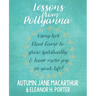 Lessons from Pollyanna: Using her Glad Game to grow spiritually and have more joy in your life!