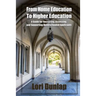 From Home Education to Higher Education: A Guide for Recruiting, Assessing, and Supporting Homeschooled Applicants