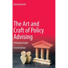The Art and Craft of Policy Advising: A Practical Guide