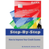 Step by Step: How to Improve Your Credit Scores