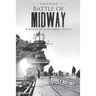 Battle of Midway - World War II: A History From Beginning to End