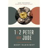 1 and 2 Peter and Jude: Staying Faithful to the Gospel