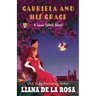 Gabriela and His Grace