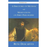 A Discourse on Method and Meditations on First Philosophy