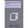 The Palmer House Cook Book: 1022 Original Recipes For Home Use