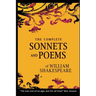 The Complete Sonnets and Poems of William Shakespeare