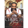 Confessions of A Church Boy